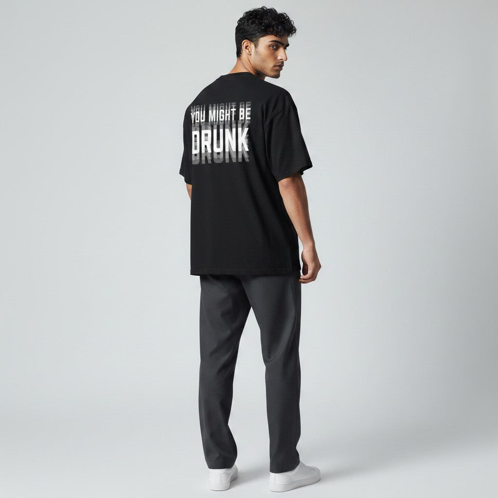 You Might Be Drunk – Graphic T-Shirt (Black) | BUZZED CO.
